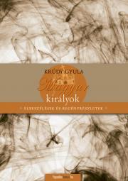 Kniha Magyar királyok - Gyula Krúdy