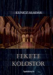 Kniha Fekete kolostor - Aladár Kuncz