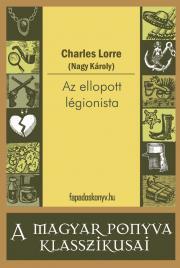 Kniha Az ellopott légionista - Károly Nagy