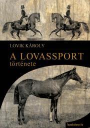 A lovassport története - Károly Lovik