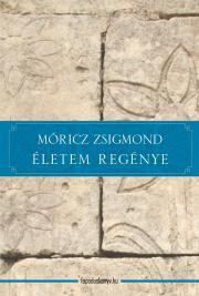 Életem regénye - Zsigmond Móricz kúpite na Panta Rhei