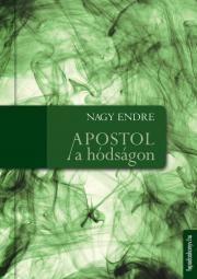 Kniha Apostol a hódságon - Nagy Endre