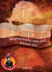 Kniha Magyarország nem volt, hanem lesz - Privigyey Pál