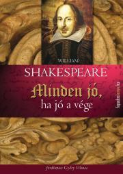 Minden jó, ha jó a vége - William Shakespeare kúpite na Panta Rhei