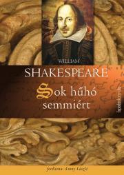 Sok hűhó semmiért - William Shakespeare kúpite na Panta Rhei