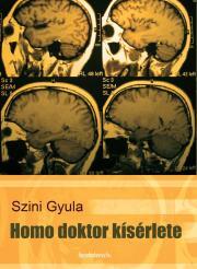 Kniha Homo doktor kísérlete - Szini Gyula