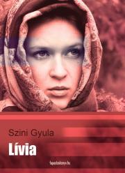 Kniha Lívia - Szini Gyula