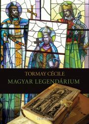 Magyar legendárium - Cécile Tormay kúpite na Panta Rhei