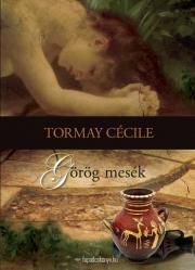 Kniha Görög mesék - Cécile Tormay