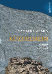 Kniha Küzdelmeim - Ármin Vámbéry