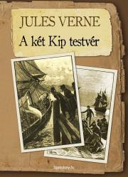 Kniha A két Kip testvér - Jules Verne