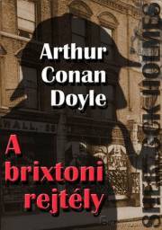 Kniha Sherlock Holmes: A brixtoni rejtély - Arthur Conan Doyle