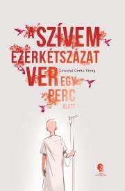 Kniha A szívem ezerkétszázat ver egy perc alatt - Zavodni Gréta Virág