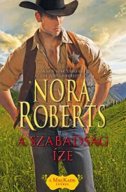 Kniha A szabadság íze - Nora Roberts