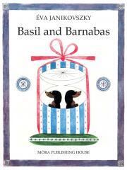 Basil and Barnabas - Éva Janikovszky