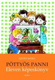 Pöttyös Panni - Eleven képeskönyv - Mária Szepes kúpite na Panta Rhei