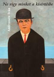 Kniha Ne vígy minket a kísértésbe - Iván Andrassew