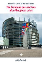 Kniha The European perspectives after the global crisis - Attila Ágh