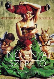 Nő, anya, szerető
