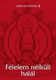 Félelem nélküli halál