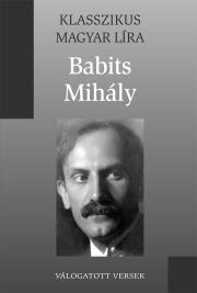 Babits Mihály versei - Mihály Babits kúpite na Panta Rhei