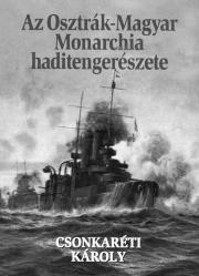 Az Osztrák–Magyar Monarchia haditengerészete - Károly Csonkaréti