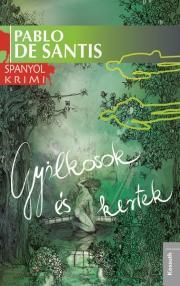 Kniha Gyilkosok és kertek - De Santis Pablo