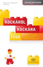 Kniha LEGO: Kockáról kockára - Bill Breen,C. Robertson David