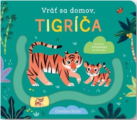 Kniha Vráť sa domov - tigríča