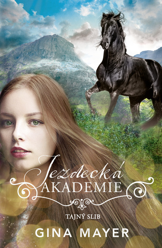 Kniha Jezdecká akademie 2 - Tajný slib