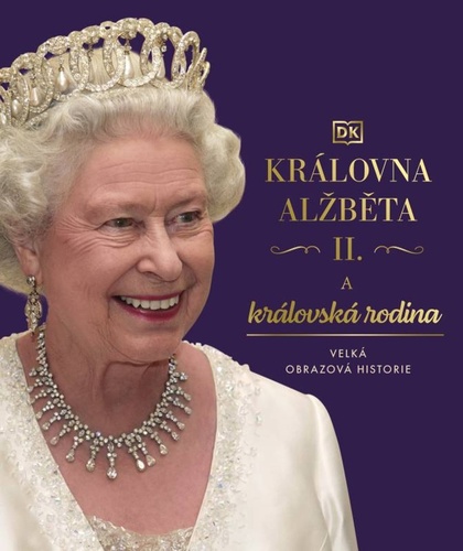 Kniha Královna Alžběta II.a královská rodina