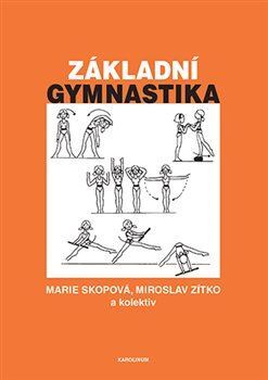 Kniha Základní gymnastika - Marie Skopová,Miroslav Zítko
