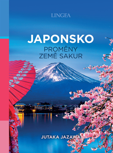 Japonsko - Proměny země sakur - Jutaka Jazawa