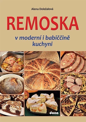 Kniha Remoska v moderní i babiččině kuchyni