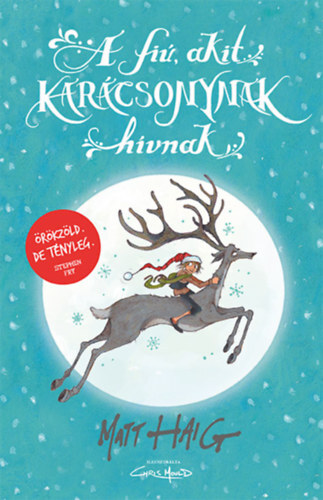 Kniha A fiú, akit Karácsonynak hívnak - Matt Haig