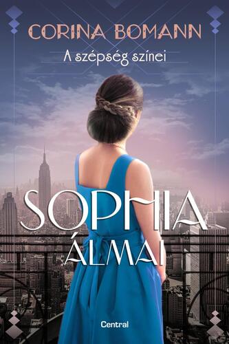 Kniha A szépség színei 2: Sophia álmai - Corina Bomannová,Eszter Péntek