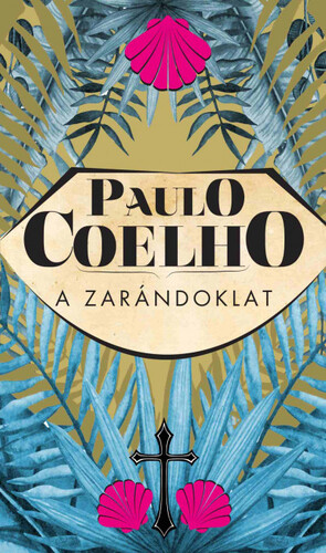 Kniha A zarándoklat - Paulo Coelho