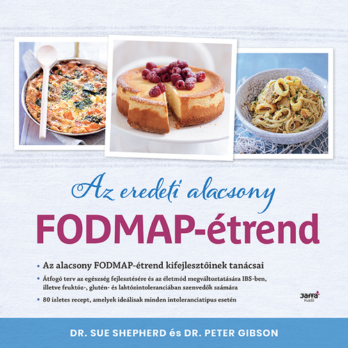 Kniha Az eredeti alacsony FODMAP-étrend - Dr. Sue Shepherd,Dr. Peter Gibson