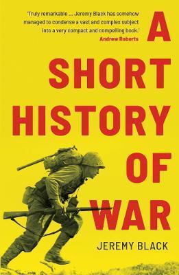 Kniha A Short History of War