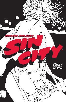 Kniha Frank Miller's Sin City Volume 5: Family Values