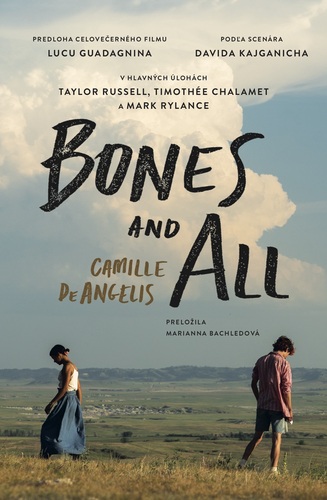 Bones and All (slovenský preklad) - Camille DeAngelis,Marianna Bachledová