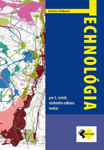 Technológia pre 3. ročník - maliar - Zuzana Šišáková