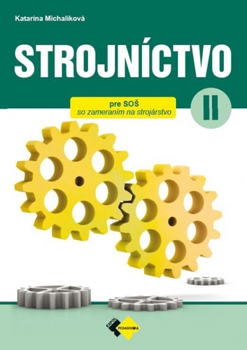 Kniha Strojníctvo pre 2. ročník SPŠ