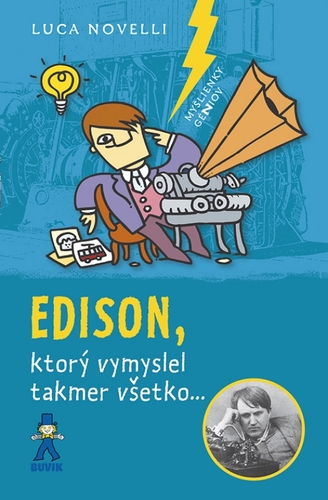 Kniha Edison, ktorý vymyslel takmer všetko