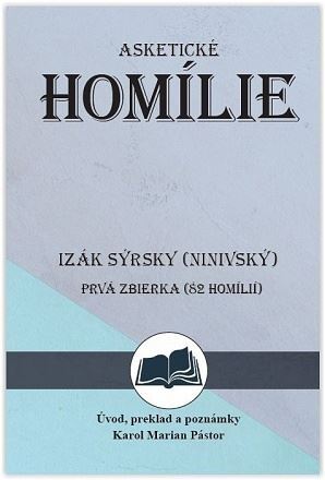 Kniha Izák Sýrsky (Ninivský) Asketické homílie