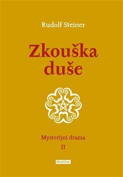 Kniha Zkouška duše - Mysterijní drama II.