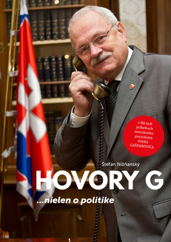 Hovory G ...nielen o politike - Štefan Nižňanský