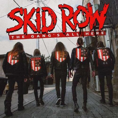 Skid Row - The Gang\'s All Here LP