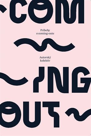 Kniha Príbehy o coming-oute - Kolektív autorov