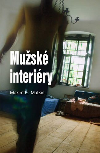 Kniha Mužské interiéry - Maxim E. Matkin